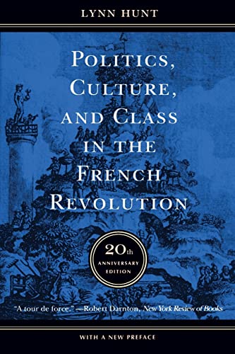 9780520241565: Politics, Culture, and Class in the French Revolution (Studies on the History of Society and Culture, 1)