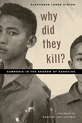 

Why Did They Kill : Cambodia in the Shadow of Genocide [first edition]