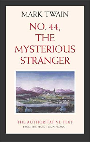 9780520242067: No. 44, The Mysterious Stranger: 3 (Mark Twain Library)
