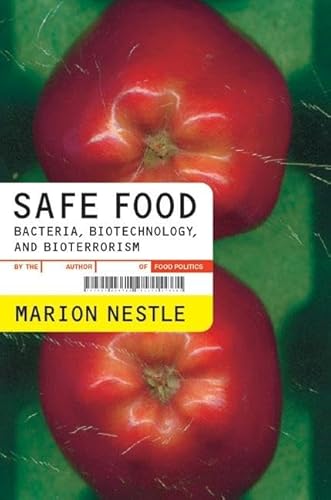 Beispielbild fr Safe Food: Bacteria, Biotechnology, and Bioterrorism (California Studies in Food and Culture) zum Verkauf von SecondSale