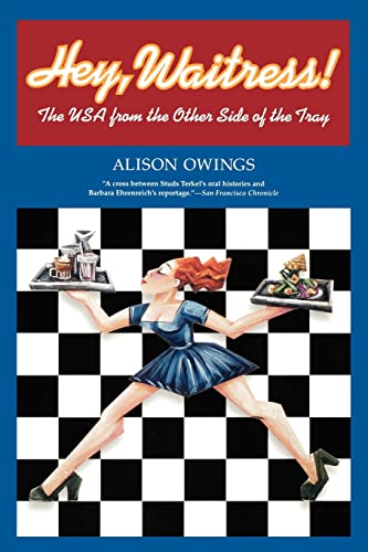 9780520242241: Hey, Waitress!: The USA from the Other Side of the Tray