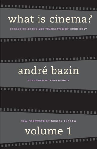 What Is Cinema? Vol. 1 (9780520242272) by Andre Bazin
