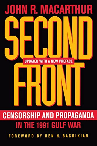 Beispielbild fr Second Front : Censorship and Propaganda in the 1991 Gulf War zum Verkauf von Better World Books