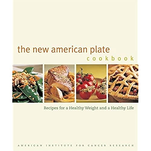 Beispielbild fr The New American Plate Cookbook: Recipes for a Healthy Weight and a Healthy Life zum Verkauf von HPB-Ruby