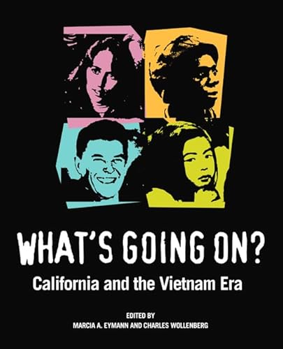 Imagen de archivo de What?s Going On?: California and the Vietnam Era a la venta por West Coast Bookseller