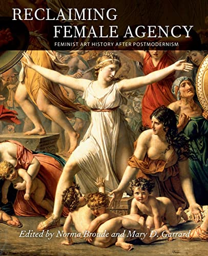 Beispielbild fr Reclaiming Female Agency: Feminist Art History after Postmodernism zum Verkauf von Books-R-Keen