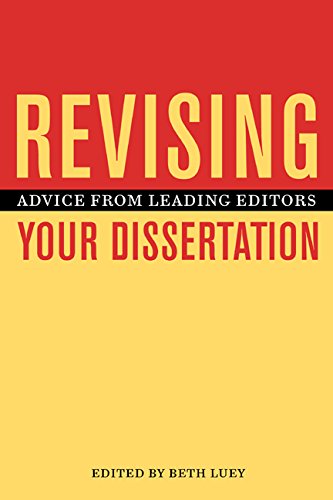 Beispielbild fr Revising Your Dissertation: Advice from Leading Editors zum Verkauf von Wonder Book