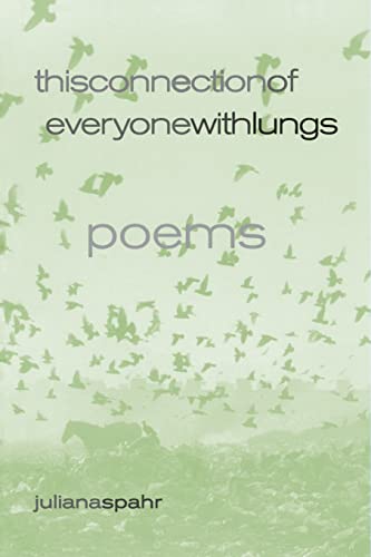 Stock image for This Connection of Everyone with Lungs: Poems (Volume 15) (New California Poetry) for sale by BooksRun