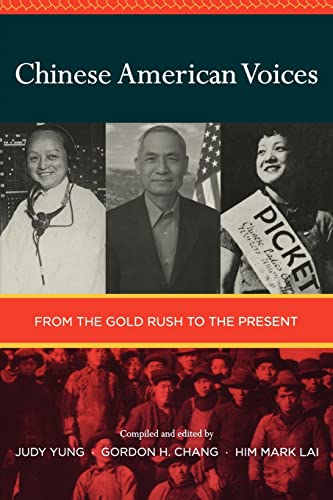 9780520243101: Chinese American Voices: From the Gold Rush to the Present