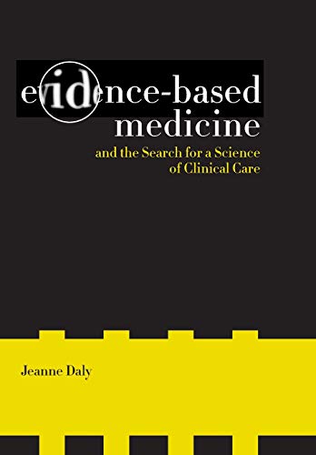 Beispielbild fr California/Milbank Books on Health and the Public: Evidence-Based Medicine and the Search for a Science of Clinical Care (Volume 12) zum Verkauf von Anybook.com