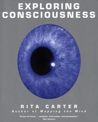 Beispielbild fr Exploring Consciousness zum Verkauf von Better World Books