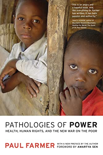 Beispielbild fr Pathologies of Power: Health, Human Rights, and the New War on the Poor (Volume 4) (California Series in Public Anthropology) zum Verkauf von SecondSale