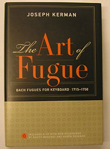 Beispielbild fr The Art of Fugue : Bach Fugues for Keyboard, 1715-1750 zum Verkauf von Better World Books