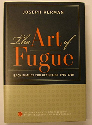 Stock image for The Art of Fugue: Bach Fugues for Keyboard, 1715-1750 for sale by SecondSale