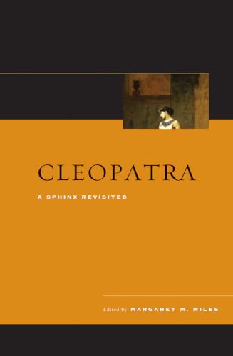 Beispielbild fr Cleopatra: A Sphinx Revisited zum Verkauf von ThriftBooks-Atlanta