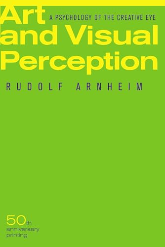 9780520243835: Art and Visual Perception: A Psychology of the Creative Eye