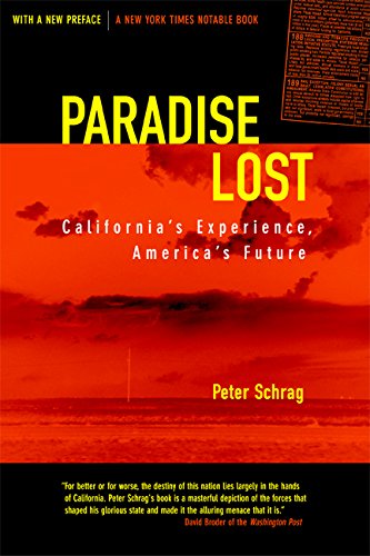 Imagen de archivo de Paradise Lost: California's Experience, America's Future a la venta por More Than Words