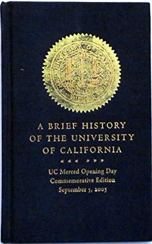 Stock image for A Brief History of the University of California for sale by HPB-Red