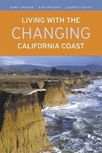 9780520244450: Living With the Changing California Coast