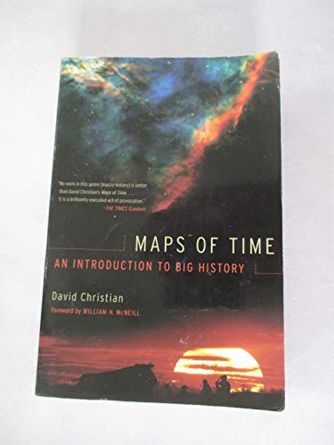 Beispielbild fr Maps of Time  " An Introduction to Big History: 2 (California World History Library) zum Verkauf von WorldofBooks