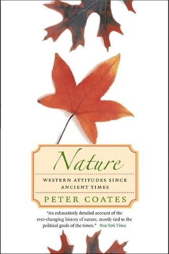 9780520244788: Nature: Western Attitudes Since Ancient Times