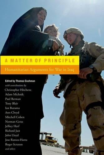 Stock image for A Matter of Principle : Humanitarian Arguments for War in Iraq for sale by Better World Books