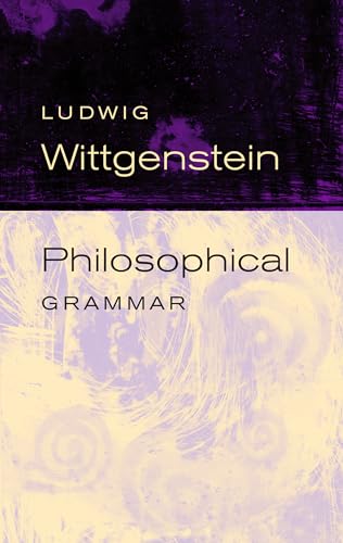 9780520245020: Philosophical Grammar