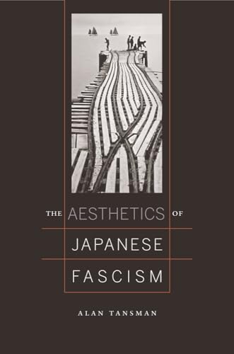 

The Aesthetics of Japanese Fascism