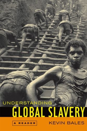 9780520245068: Understanding Global Slavery: A Reader