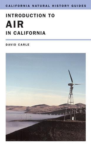 Stock image for Introduction to Air in California (California Natural History Guides) for sale by Midtown Scholar Bookstore