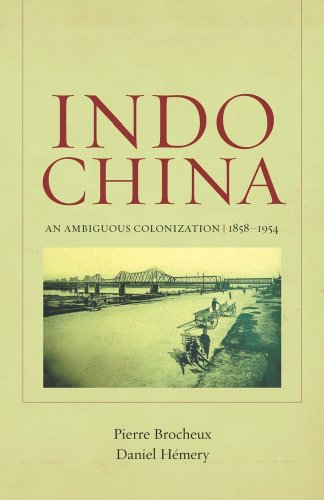 Stock image for Indochina : An Ambiguous Colonization, 1858-1954 for sale by Better World Books