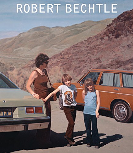 Robert Bechtle: A Retrospective (9780520245433) by Bishop, Janet; Auping, MichÃ¦l; Weinberg, Jonathan; Ray, Charles