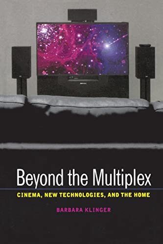 9780520245860: Beyond the Multiplex: Cinema, New Technologies, and the Home