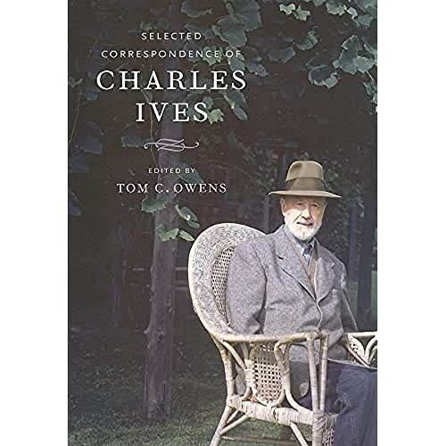 Stock image for Selected Correspondence of Charles Ives for sale by Blackwell's