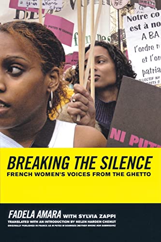 Beispielbild fr Breaking the Silence: French Womens Voices from the Ghetto zum Verkauf von THE OLD LIBRARY SHOP