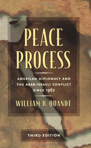 Imagen de archivo de Peace Process: American Diplomacy and the Arab-Israeli Conflict since 1967 a la venta por Wonder Book