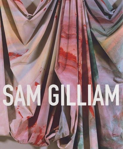 Beispielbild fr Sam Gilliam: A Retrospective zum Verkauf von ThriftBooks-Dallas