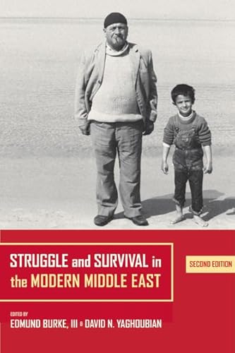 Struggle and Survival in the Modern Middle East - Burke, Edmund