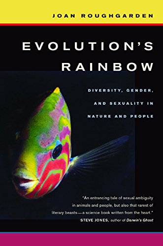 Imagen de archivo de Evolution's Rainbow: Diversity, Gender, and Sexuality in Nature and People a la venta por HPB-Diamond