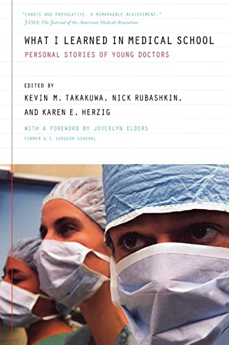 9780520246812: What I Learned in Medical School: Personal Stories of Young Doctors