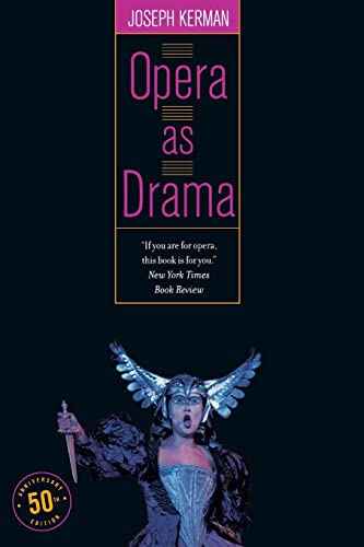 Beispielbild fr Opera as Drama: Fiftieth Anniversary Edition zum Verkauf von SecondSale