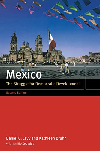 Imagen de archivo de Mexico : The Struggle for Democratic Development a la venta por Better World Books