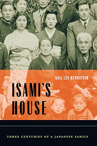 Beispielbild fr Isami's House: Three Centuries of a Japanese Family zum Verkauf von Indiana Book Company