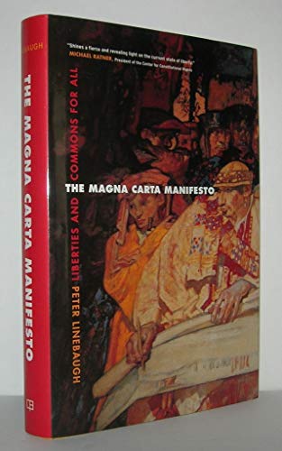 Beispielbild fr The Magna Carta Manifesto : Liberties and Commons for All zum Verkauf von Better World Books