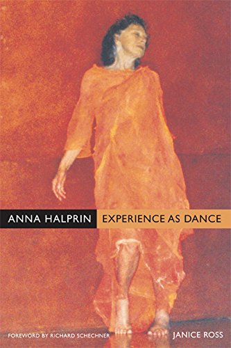 Stock image for Anna Halprin: Experience as Dance for sale by Midtown Scholar Bookstore