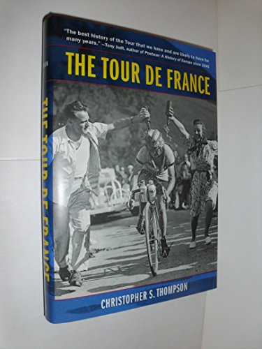 The Tour De France: A Cultural History