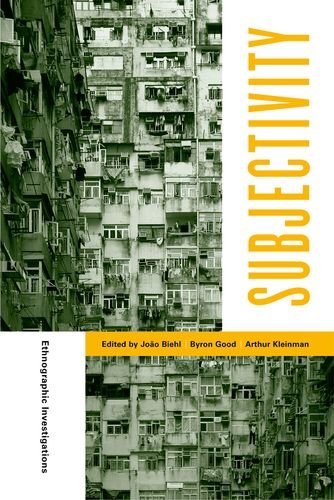 Stock image for Subjectivity: Ethnographic Investigations (Ethnographic Studies in Subjectivity) for sale by Midtown Scholar Bookstore