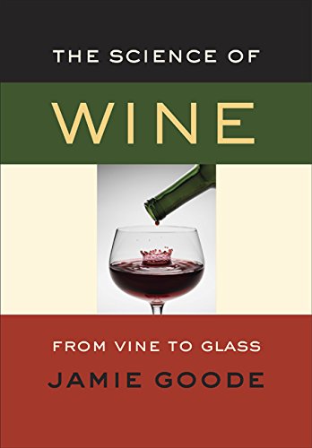 Stock image for The Science of Wine: From Vine to Glass for sale by ThriftBooks-Atlanta