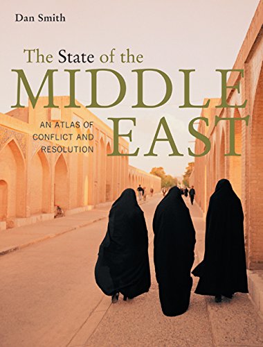 9780520248670: The State of the Middle East: An Atlas of Conflict and Resolution