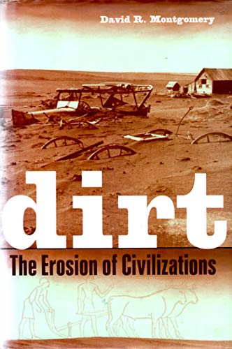 9780520248700: Dirt: The Erosion of Civilizations